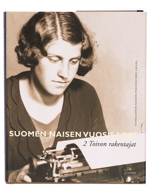 Suomen naisen vuosisadat / 2 Toivon rakentajat - Kaari Utrio - Tietokirjat ja oppaat - 10105326048 - 0