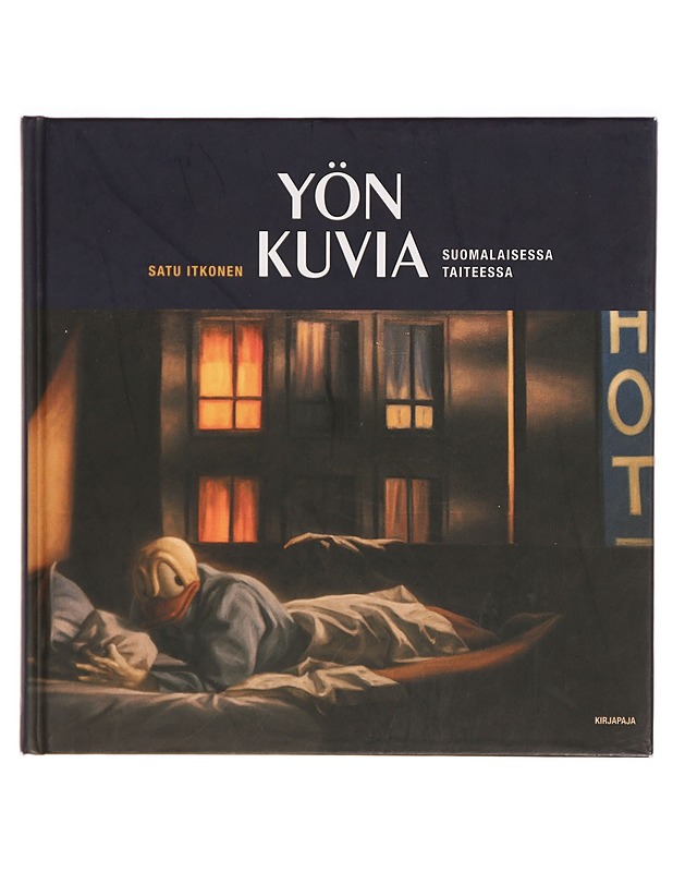 Yön kuvia suomalaisessa taiteessa - Satu Itkonen - Taide- ja kulttuurikirjat - 10105326071 - 0
