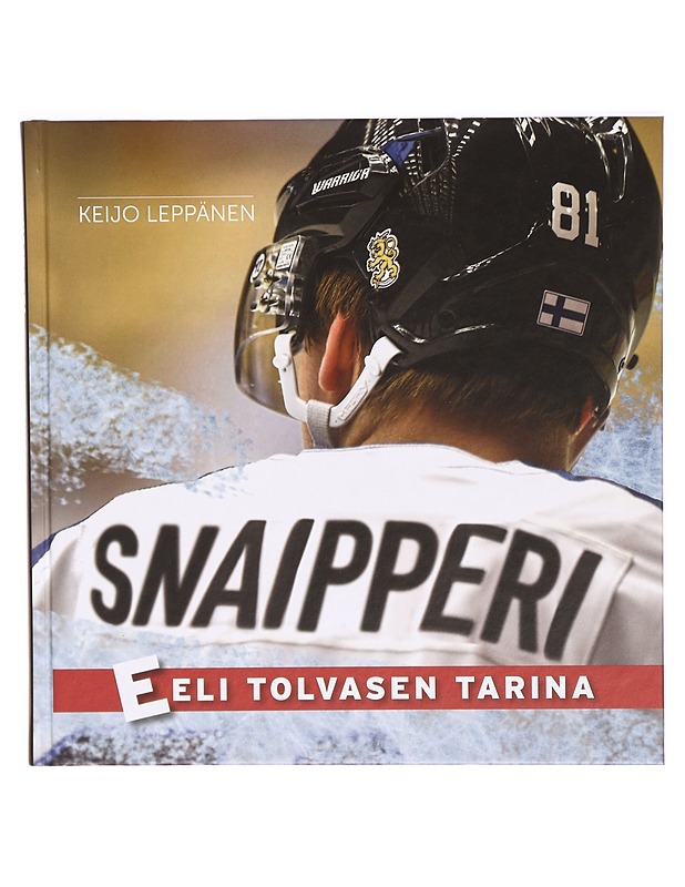 Snaipperi : Eeli Tolvasen tarina - Keijo Leppänen - Elämäkerrat ja muistelmat - 10105326219 - 0