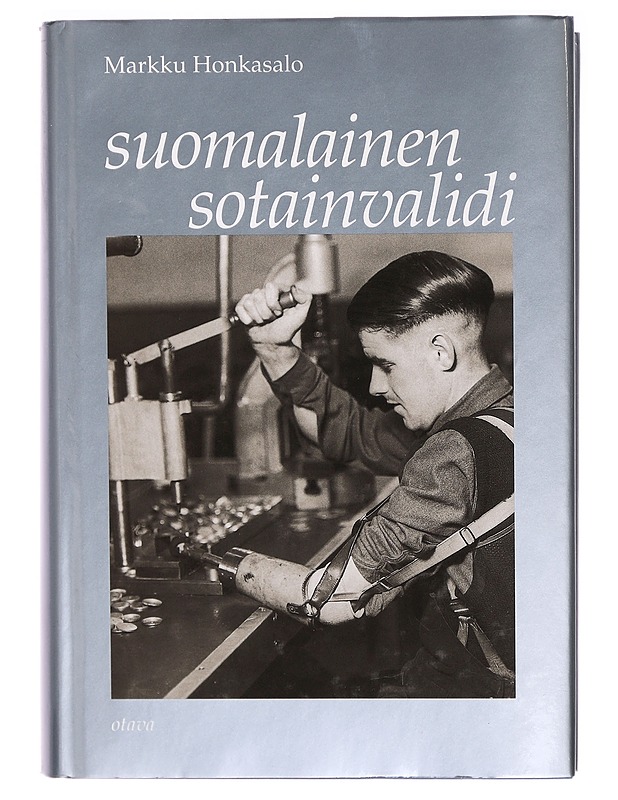 Suomalainen sotainvalidi - Markku Honkasalo - Historiakirjat - 10105326253 - 0