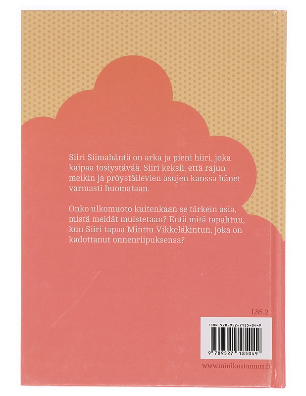 Siiri Siimahäntä halusi hienostella - Koste, Henna - Lastenkirjat - 10105326381 - 1