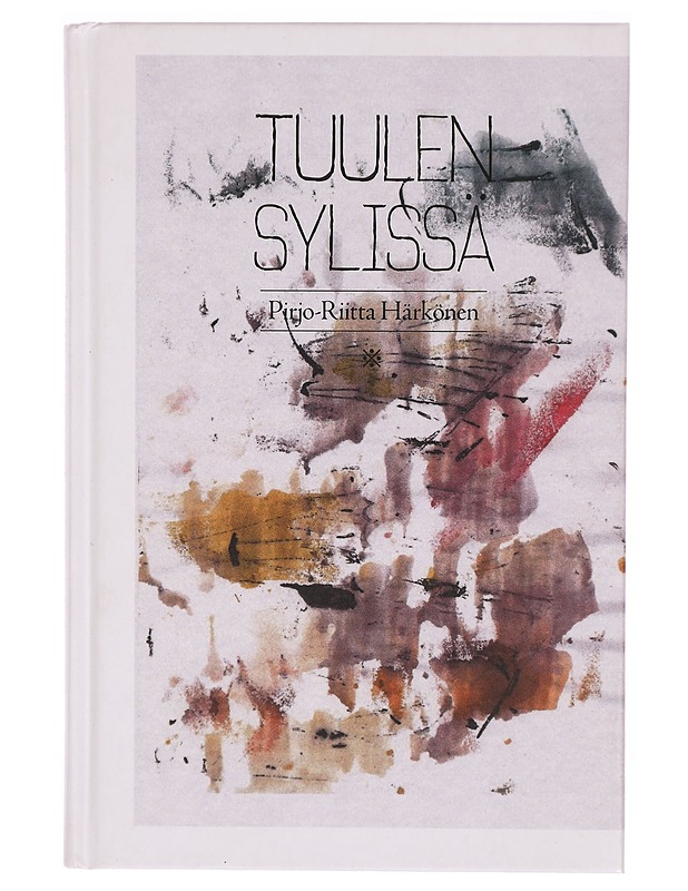Tuulen sylissä - Pirjo-Riitta Härkönen - Runot ja näytelmät - 10105326395 - 0