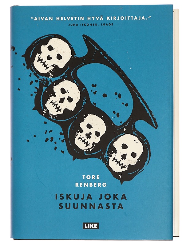 Iskuja joka suunnasta - Tore Renberg - Romaanit ja novellit - 10105326635 - 0