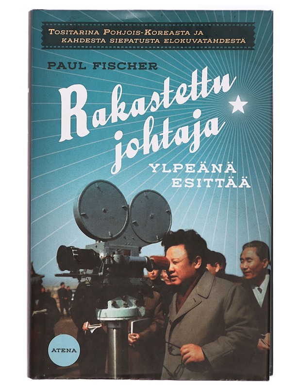 Rakastettu johtaja ylpeänä esittää - Fischer, Paul - Elämäkerrat ja muistelmat - 10105326826 - 0