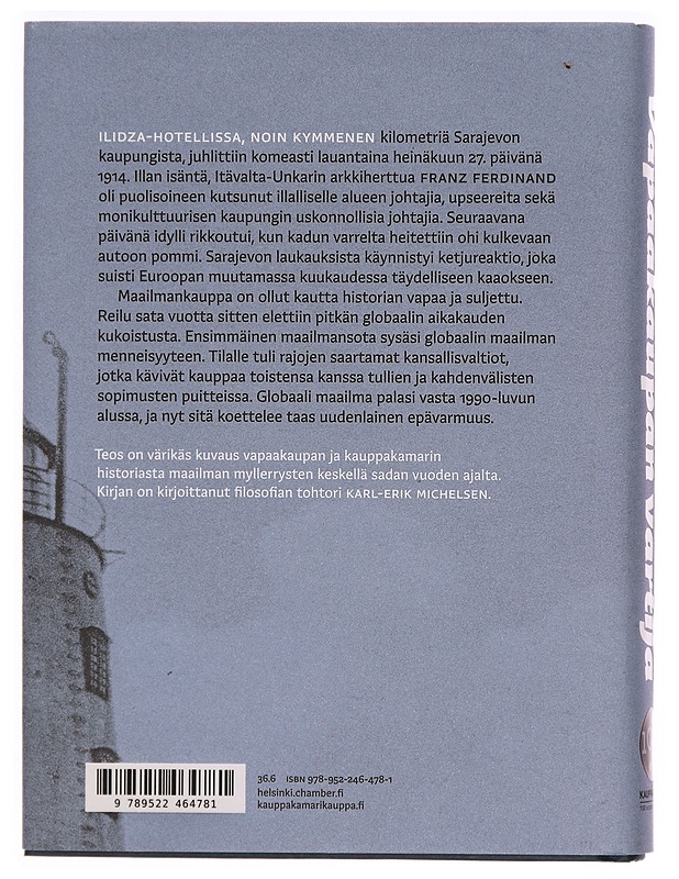 Vapaakaupan vartija - Karl-Erik Michelsen - Tietokirjat ja oppaat - 10105326933 - 1