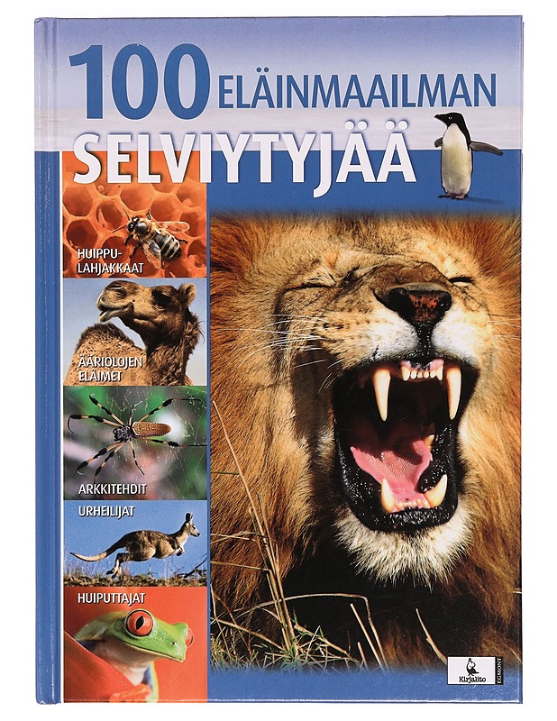100 eläinmaailman selviytyjää - Becker, Geneviéve de - Tietokirjat ja oppaat - 10105326990 - 0