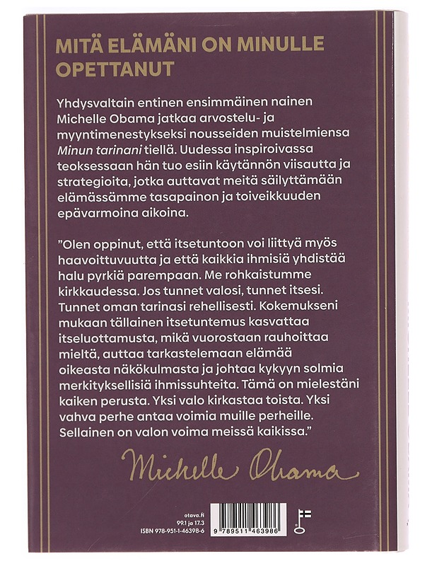 Valo meissä kaikissa : löydä vahvuutesi epävarmoina aikoina - Michelle Obama - Hyvinvointikirjat - 10105327017 - 1