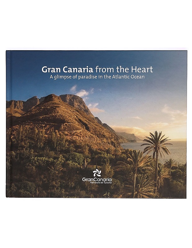 Gran Canaria from the heart : a glimpse of paradise in the Atlantic Ocean - Matkaoppaat ja sanakirjat - 10105327140 - 0
