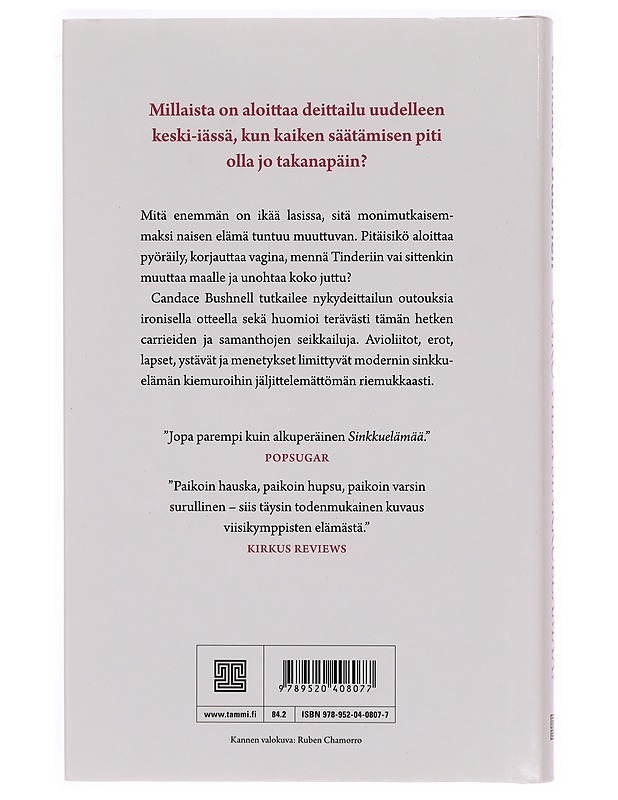 Onko vielä sinkkuelämää? - Bushnell, Candace - Romaanit ja novellit - 10105327154 - 1