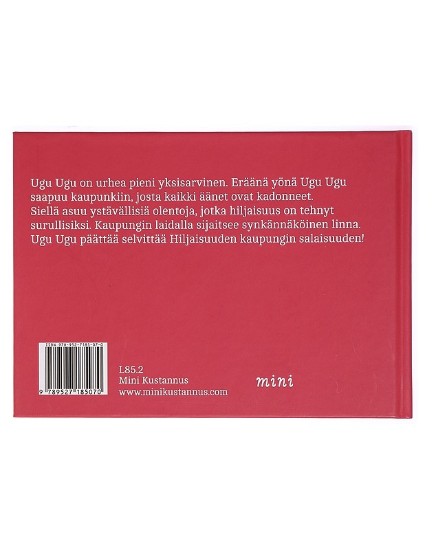 Ugu Ugu ja Hiljaisuuden kaupunki - Simon, André - Lastenkirjat - 10105327245 - 1