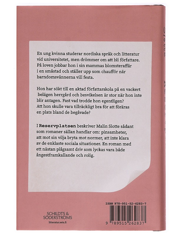 Reservplatsen - Malin Slotte - Romaanit ja novellit - 10105327251 - 1