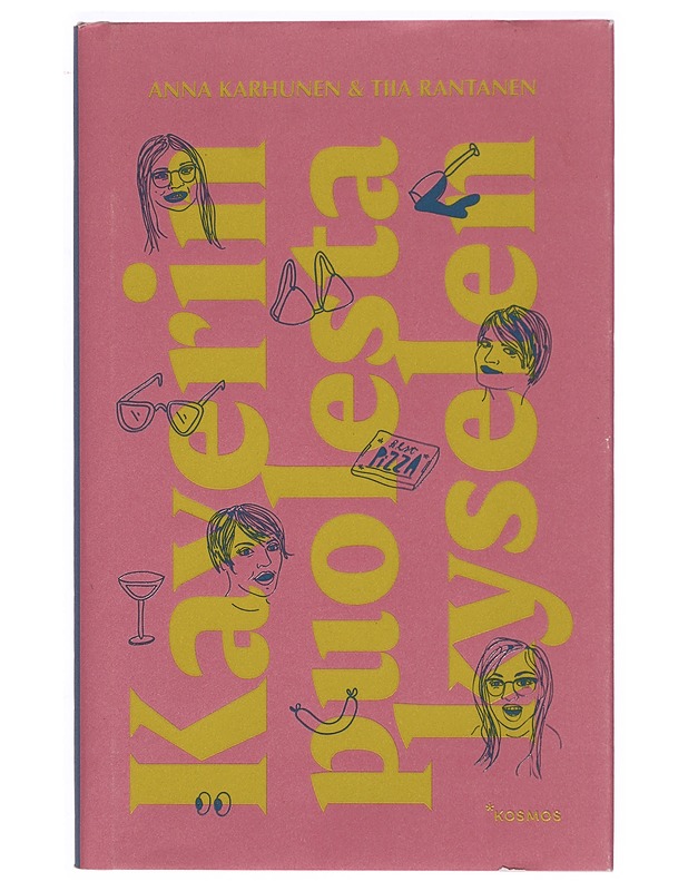 Kaverin puolesta kyselen - Karhunen, Anna - Romaanit ja novellit - 10105327333 - 0