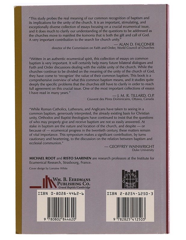 Baptism and the unity of the Church - Root, Michael - Tietokirjat ja oppaat - 10105327365 - 1