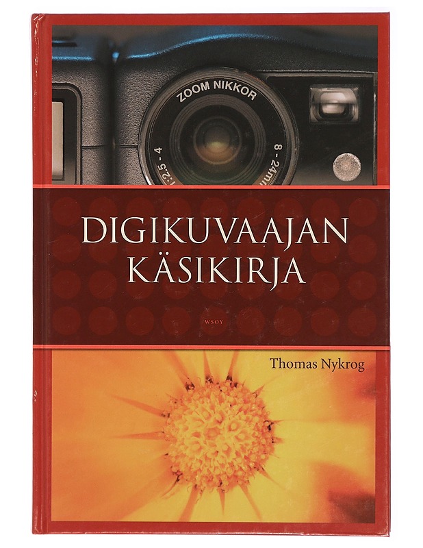 Digikuvaajan käsikirja - Nykrog, Thomas - Tietokirjat ja oppaat - 10105327409 - 0