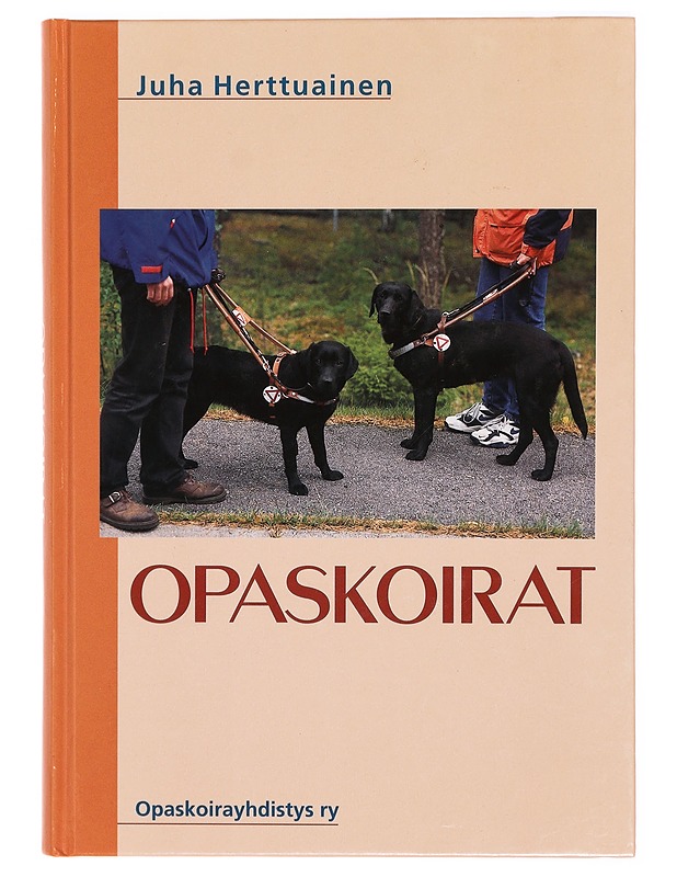 Opaskoirat - Juha Herttuainen - Tietokirjat ja oppaat - 10105327535 - 0