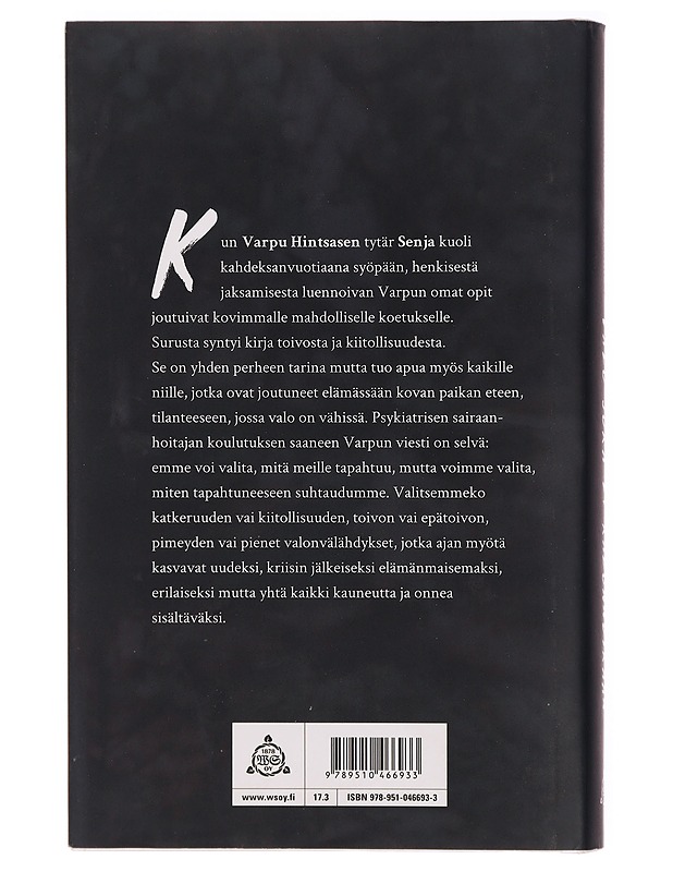 Valo joka ei kadonnutkaan - Hintsanen, Varpu - Elämäkerrat ja muistelmat - 10105327540 - 1