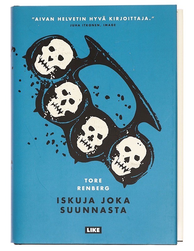 Iskuja joka suunnasta - Renberg, Tore - Romaanit ja novellit - 10105327564 - 0