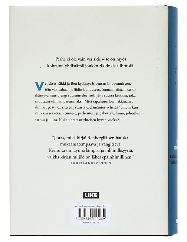 Iskuja joka suunnasta - Renberg, Tore - Romaanit ja novellit - 10105327564 - 1