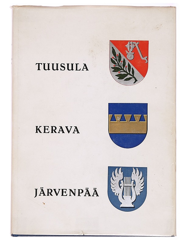 Suur-Tuusulan historia : Tuusula - Kerava - Järvenpää. 2, Seurakunnan perustamisesta Suomen sotaan 1643-1808 - Peltovuori, Risto - Historiakirjat - 10105327602 - 0