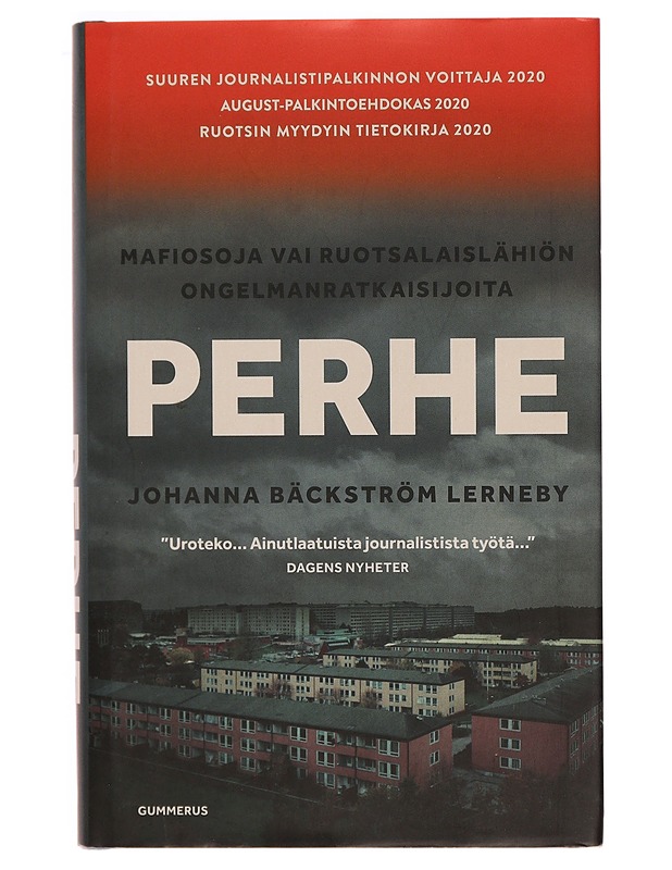 Perhe : mafiosoja vai ruotsalaislähiön ongelmanratkaisijoita - Bäckström Lerneby, Johanna - Tietokirjat ja oppaat - 10105328011 - 0