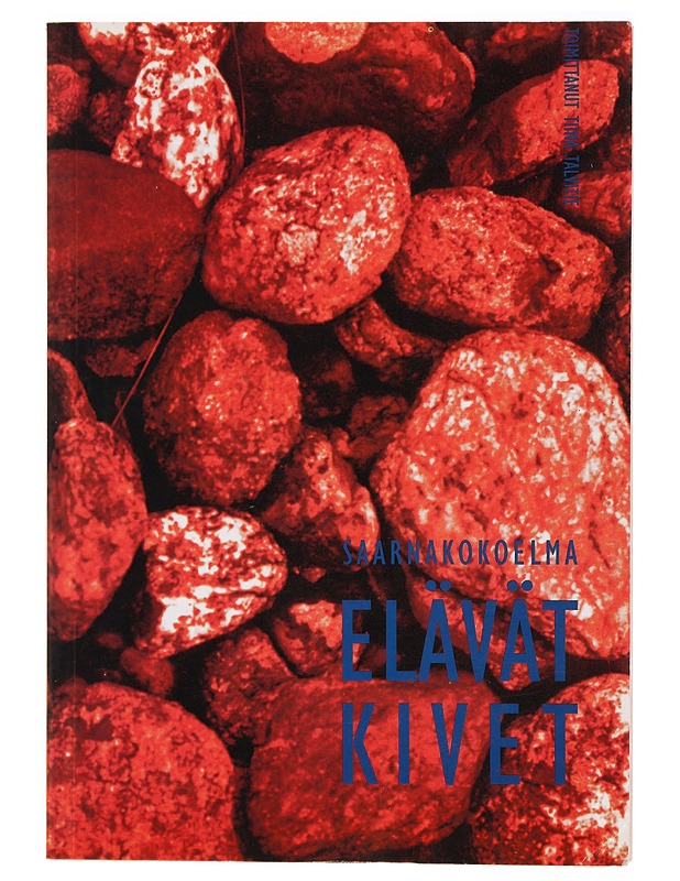 Elävät kivet : saarnakokoelma - Talvitie, Tiina - Tietokirjat ja oppaat - 10105328087 - 0