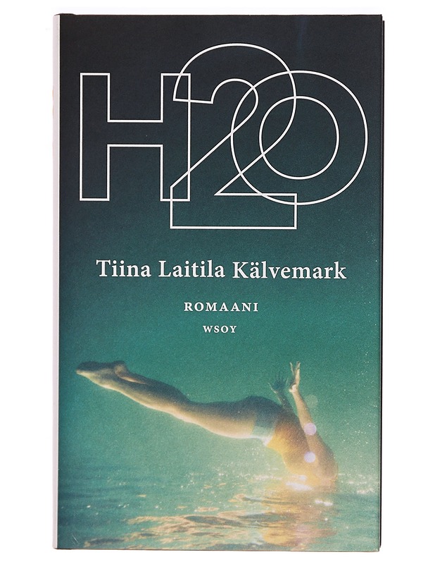 H2O : romaani - Tiina Laitila Kälvemark - Romaanit ja novellit - 10105328271 - 0