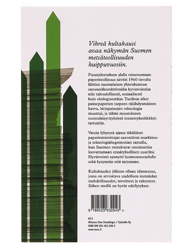 Vihreä kultakausi 1973-2008 - Pekka Kauppi - Historiakirjat - 10105328294 - 1
