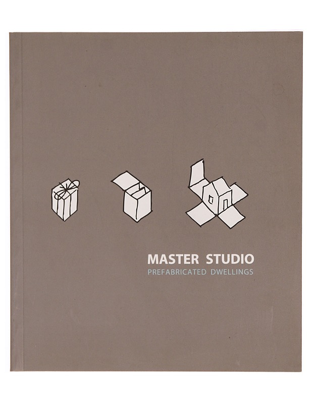 Master Studio : prefabricated dwellings - Souissi, Mohamed Anis - Sisustuskirjat - 10105328317 - 0