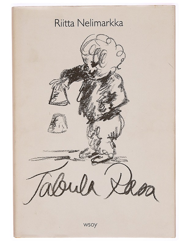 Tabula Rasa - Riitta Nelimarkka - Runot ja näytelmät - 10105328404 - 0