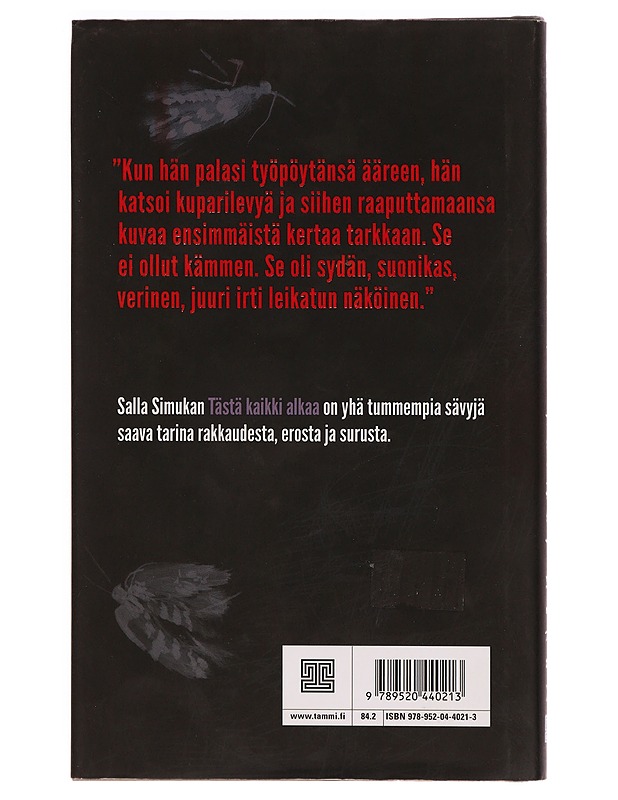 Tästä kaikki alkaa - Salla Simukka - Romaanit ja novellit - 10105328476 - 1