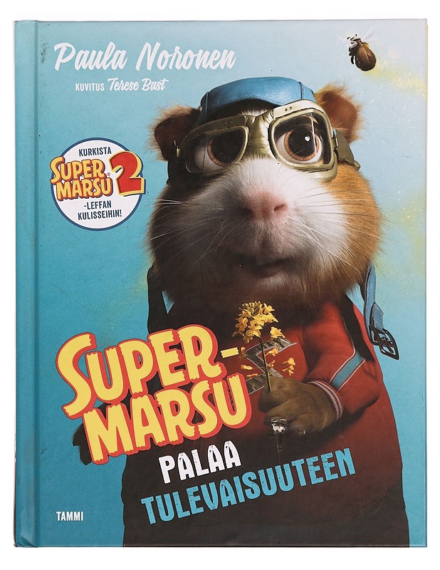 Supermarsu palaa tulevaisuuteen - Noronen, Paula - Lastenkirjat - 10105328508 - 0