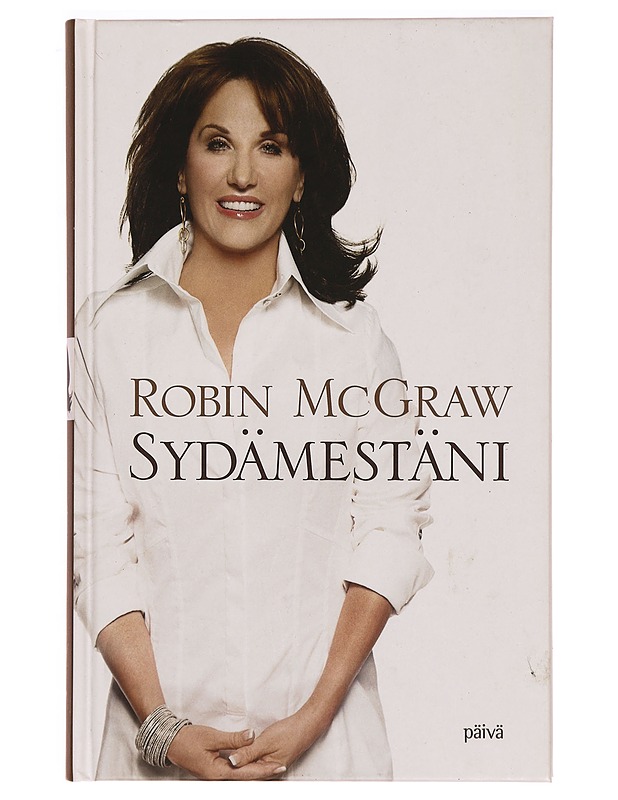 Sydämestäni - McGraw, Robin - Elämäkerrat ja muistelmat - 10105328598 - 0