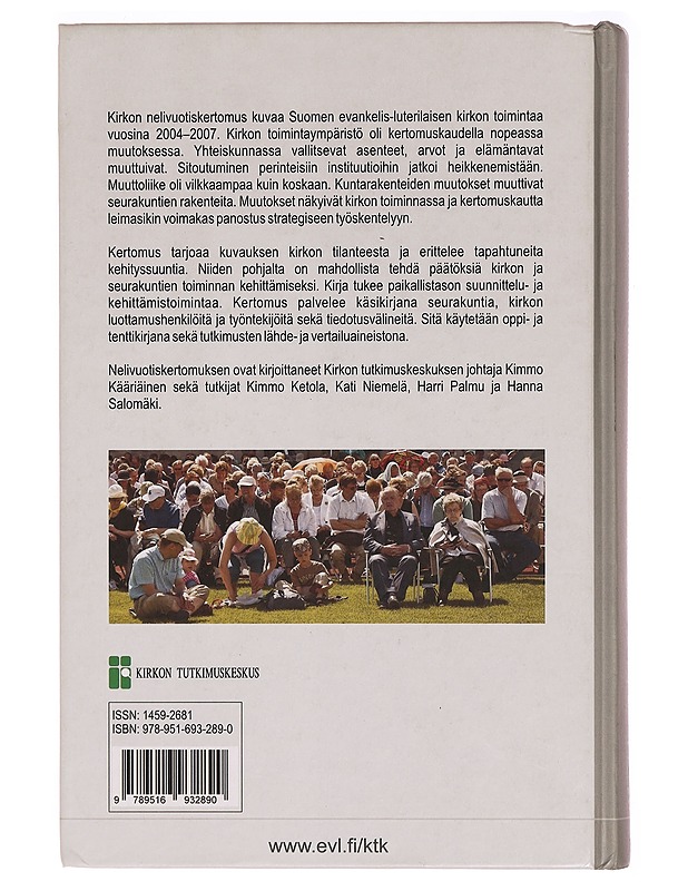 Suomen evankelis-luterilainen kirkko vuosina 2004-2007, Monikasvoinen kirkko - Kääriäinen, Kimmo - Tietokirjat ja oppaat - 10105328763 - 1