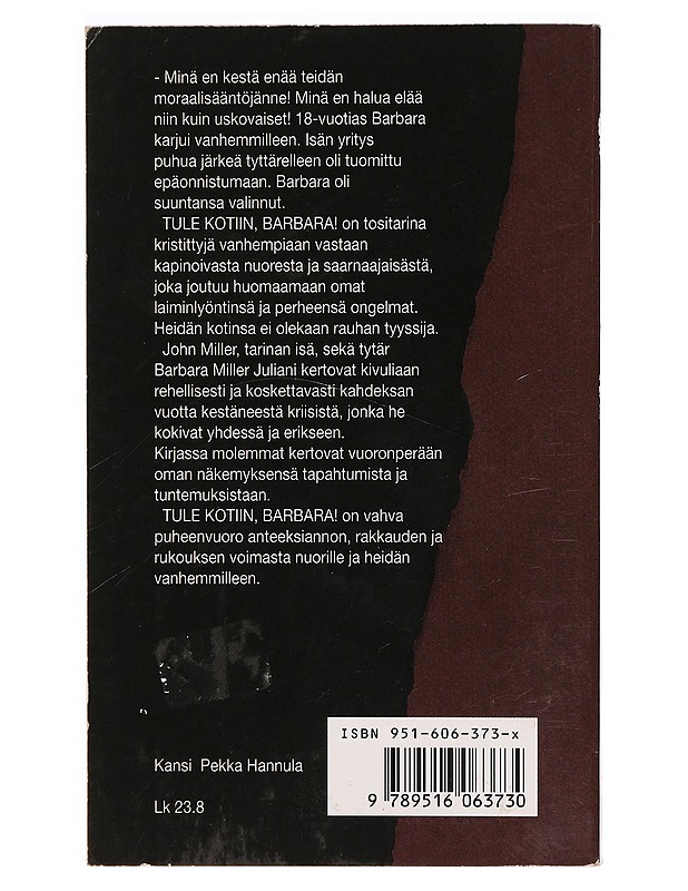 Tule kotiin, Barbara - Miller, C. John - Romaanit ja novellit - 10105328781 - 1