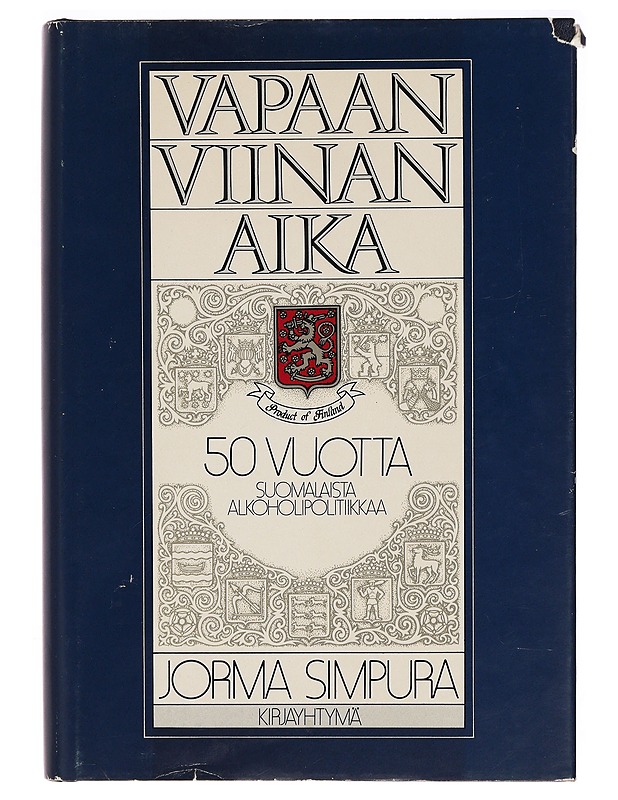 Vapaan viinan aika : 50 vuotta suomalaista alkoholipolitiikkaa - Tietokirjat ja oppaat - 10105328799 - 0