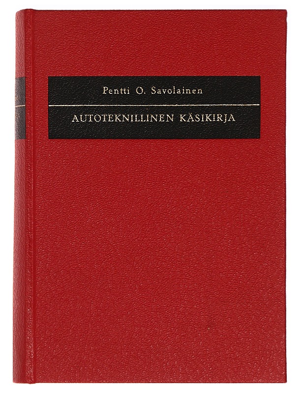 Autoteknillinen käsikirja - Pentti O. Savolainen - Tietokirjat ja oppaat - 10105328901 - 0