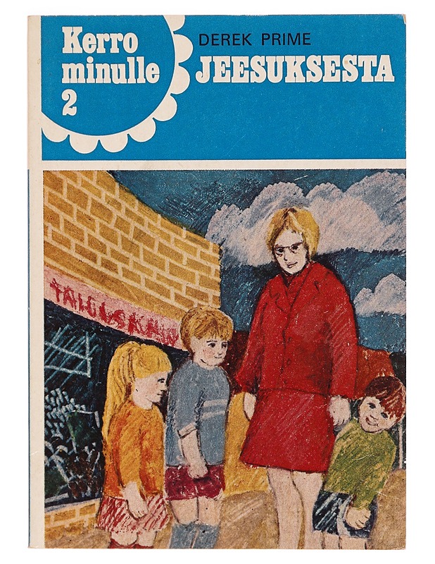 Kerro minulle 2: Jeesuksesta - Tietokirjat ja oppaat - 10105328944 - 0