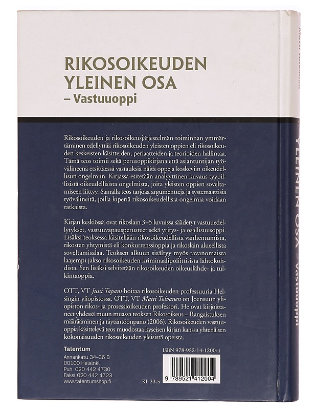 Rikosoikeuden yleinen osa : vastuuoppi - Tapani, Jussi - Historiakirjat - 10105328965 - 1