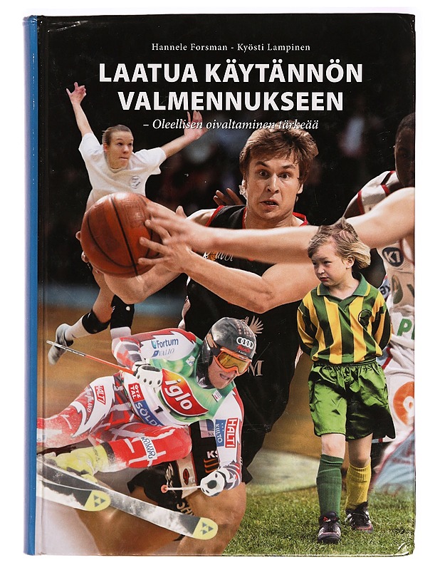 Laatua käytännön valmennukseen : oleellisen oivaltaminen tärkeää - Hannele Forsman, Kyösti Lampinen - Tietokirjat ja oppaat - 10105329004 - 0