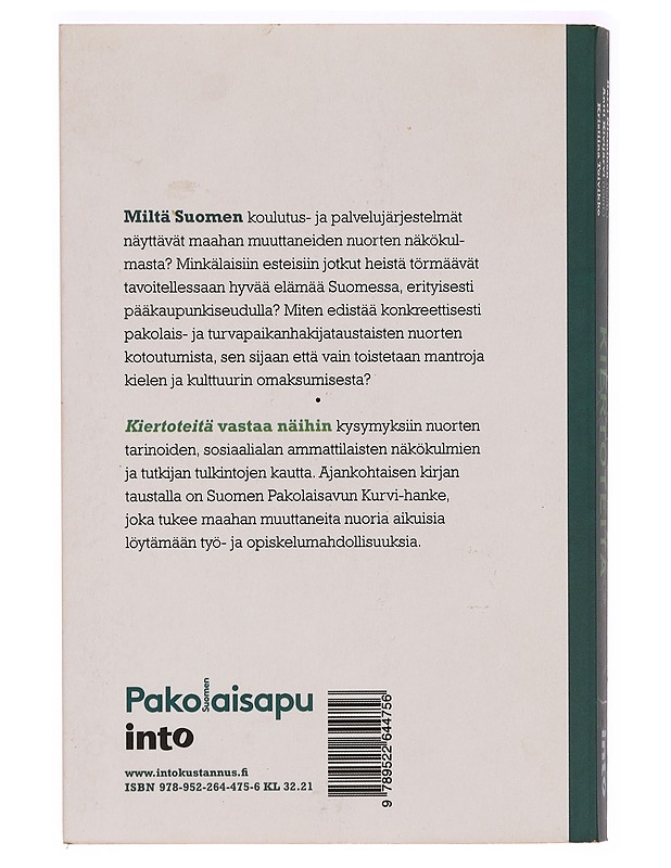 Kiertoteitä : maahan muuttaneet nuoret yhteiskunnallisten esteiden edessä - Nieminen, Harri - Tietokirjat ja oppaat - 10105329022 - 1