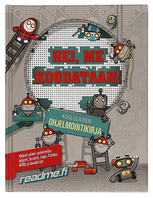 Hei, me koodataan : koululaisen ohjelmointikirja - Wainewright, Max - Tietokirjat ja oppaat - 10105329124 - 0