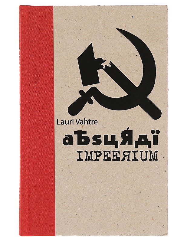 Absurdi impeerium - Lauri Vahtre - Romaanit ja novellit - 10105329140 - 0