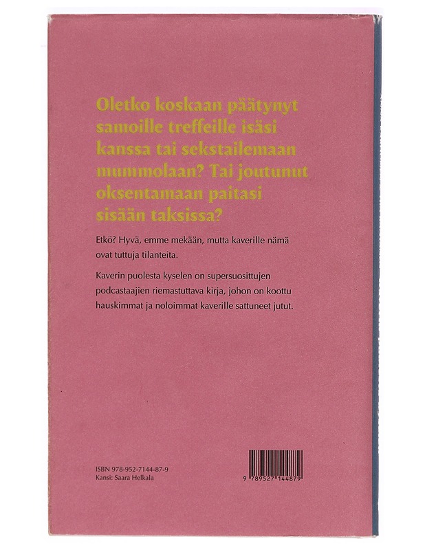 Kaverin puolesta kyselen - Karhunen, Anna - Romaanit ja novellit - 10105329149 - 1