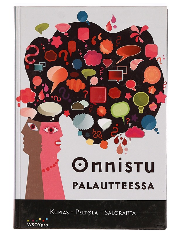 Onnistu palautteessa - Kupias, Päivi - Tietokirjat ja oppaat - 10105329240 - 0