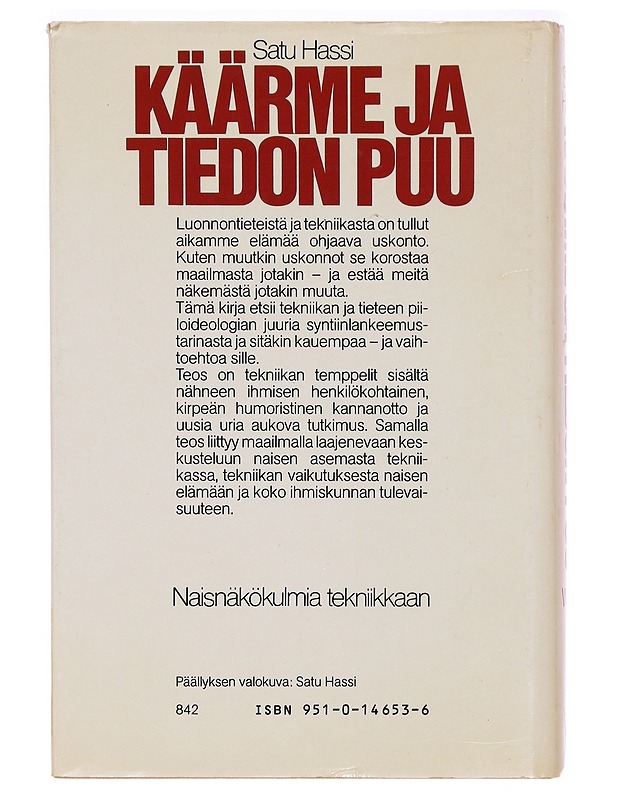 Käärme ja tiedon puu : naisnäkökulmia tekniikkaan - Satu Hassi - Romaanit ja novellit - 10105329311 - 1