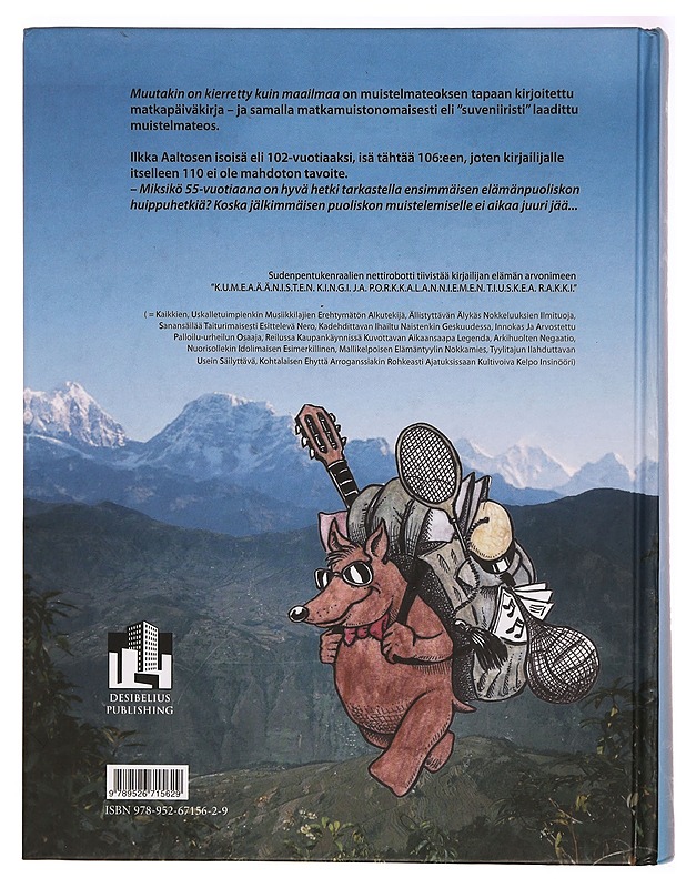 Muutakin on kierretty kuin maailmaa - Ilkka Aaltonen - Elämäkerrat ja muistelmat - 10105329374 - 1