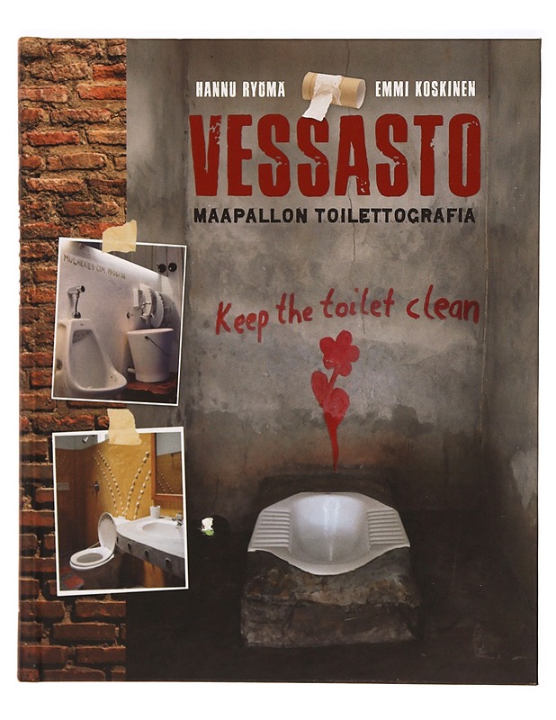 Vessasto : maapallon toilettografia - Ryömä, Hannu - Tietokirjat ja oppaat - 10105329452 - 0