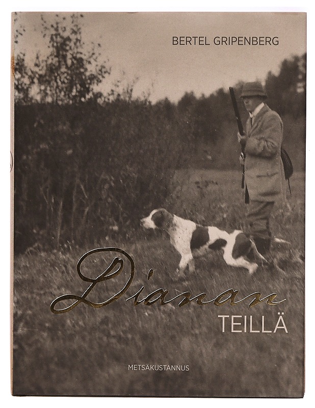 Dianan teillä - Gripenberg, Bertel - Tietokirjat ja oppaat - 10105329518 - 0