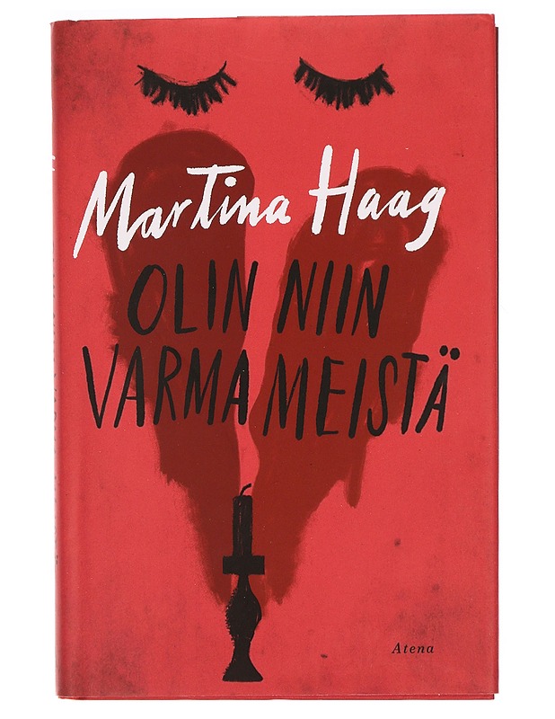 Olin niin varma meistä - Haag, Martina - Romaanit ja novellit - 10105329621 - 0