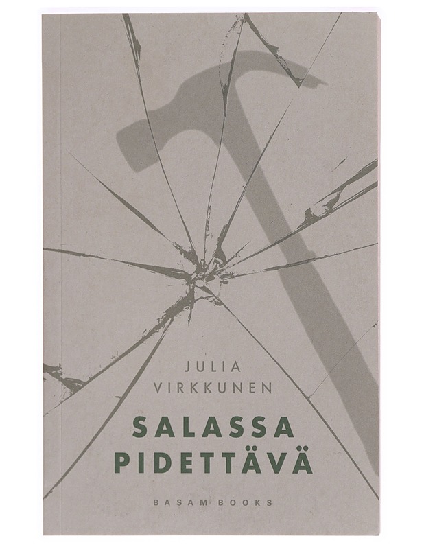 Salassa pidettävä - Julia Virkkunen - Romaanit ja novellit - 10105329663 - 0